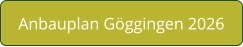 Anbauplan Göggingen 2026