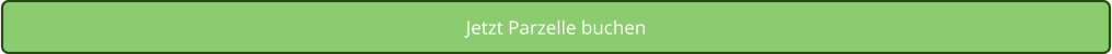 Jetzt Parzelle buchen